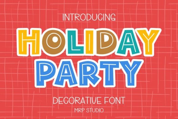 Bringing the Fun: Designing with the Holiday Party Font