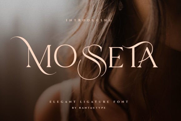 Mosseta: A Serif Font That Balances Elegance and Versatility